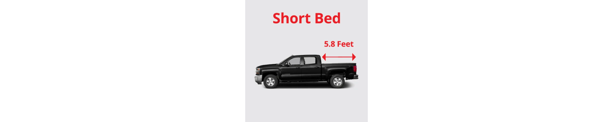 Short Bed (5.8 feet)